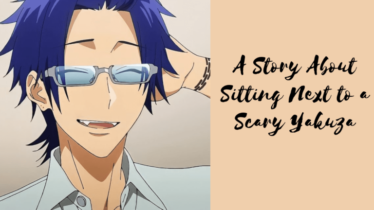 A-Story-About-Sitting-Next-To-A-Scary-Yakuza