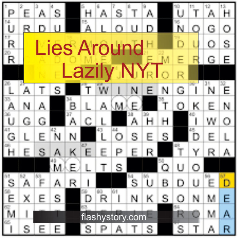 Lies Around Lazily NYT